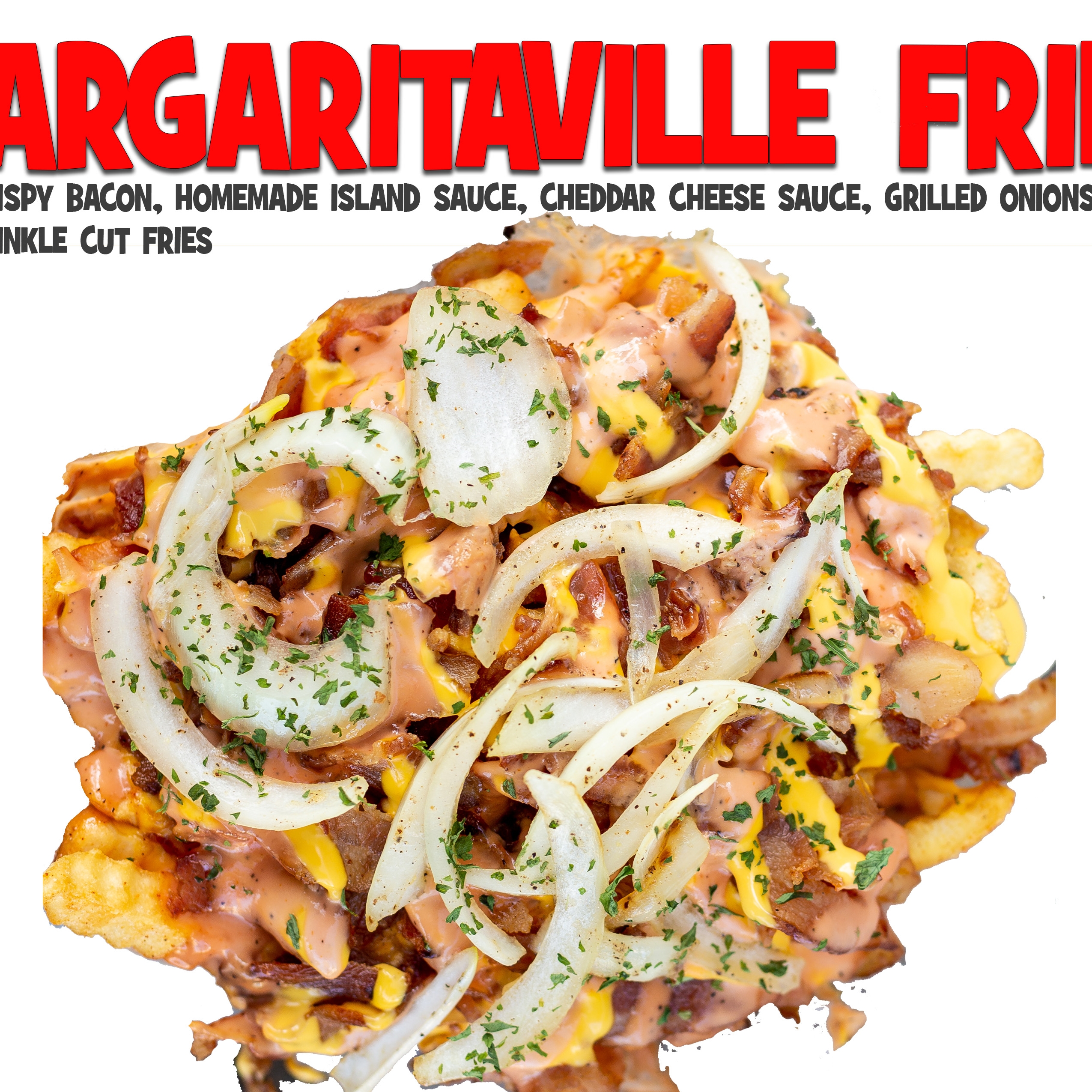 Margaritaville fries 